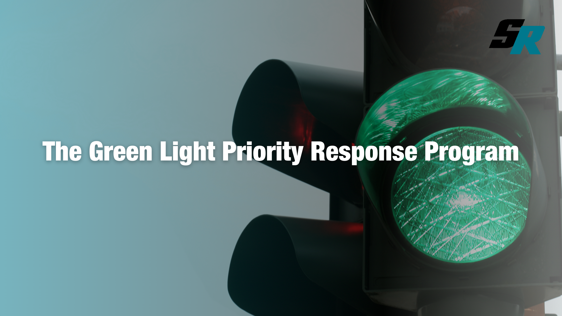 Green Means Go: The Green Light Priority Response Program