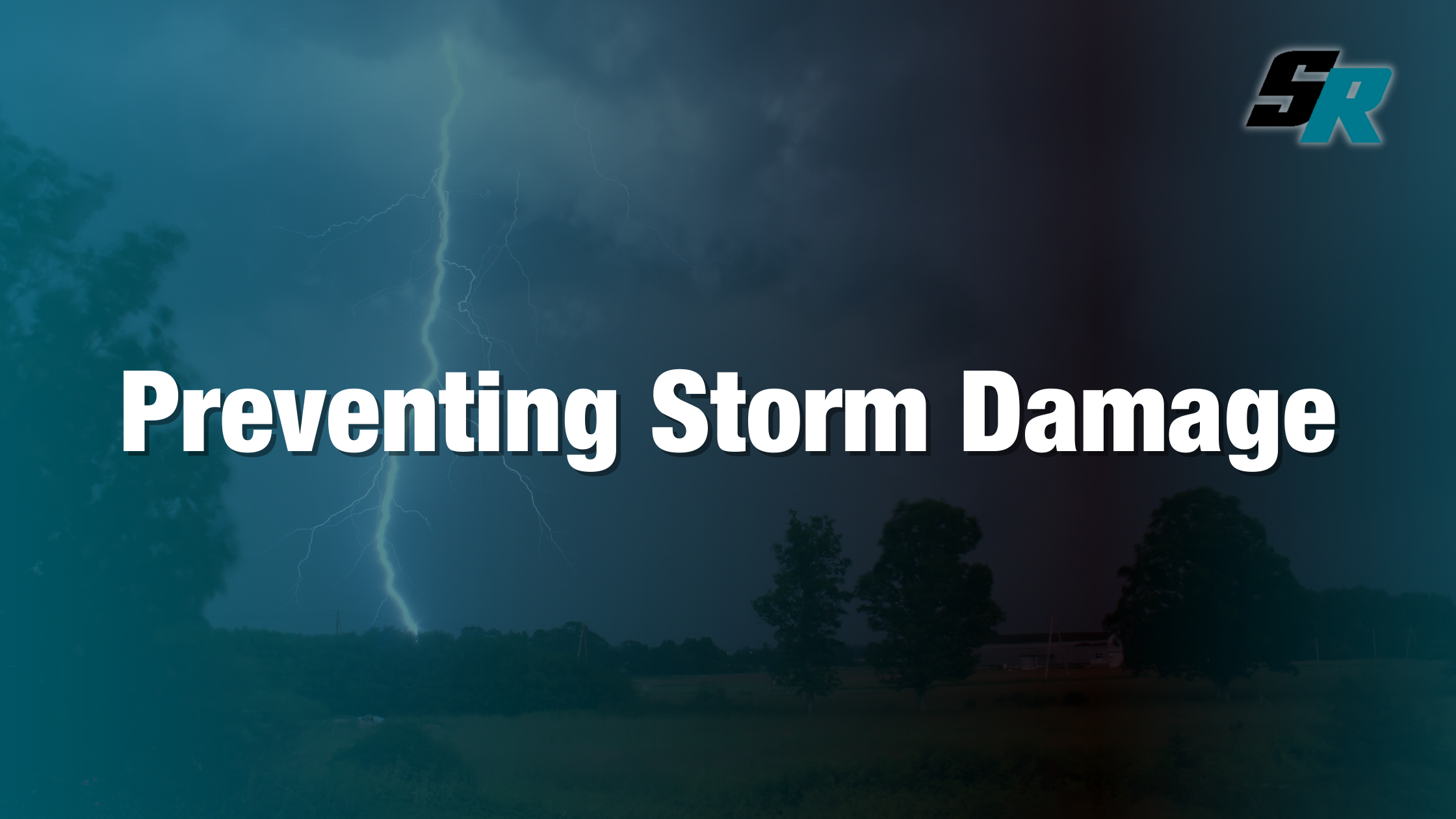 3 Tips to Prevent Storm Damage